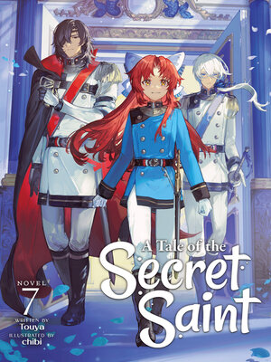 cover image of A Tale of the Secret Saint, Volume 7